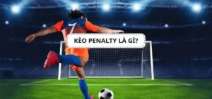 Bí Kíp Soi Kèo Penalty Chính Xác Nhất Dành Cho Người Chơi Mới