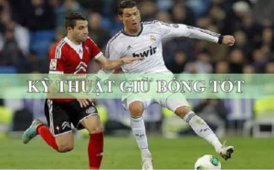 Kỹ Thuật Khống Chế Bóng Đỉnh Cao Giúp Bạn Làm Chủ Sân Cỏ